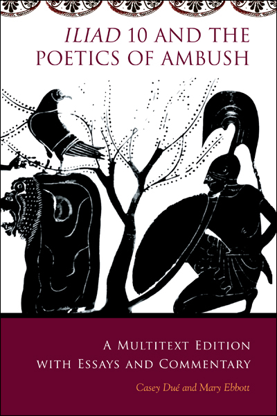 Cover Iliad 10 and Poetics of Ambush